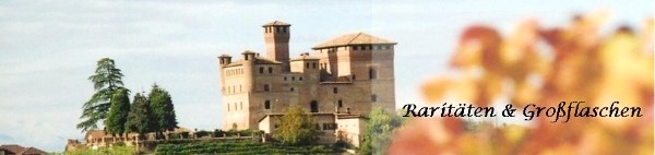 Raritäten, Großflaschen & Co Raritäten, Großflaschen & Co